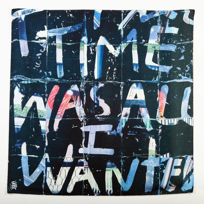 IVRE Silk Scarf - Time Was All I Wanted